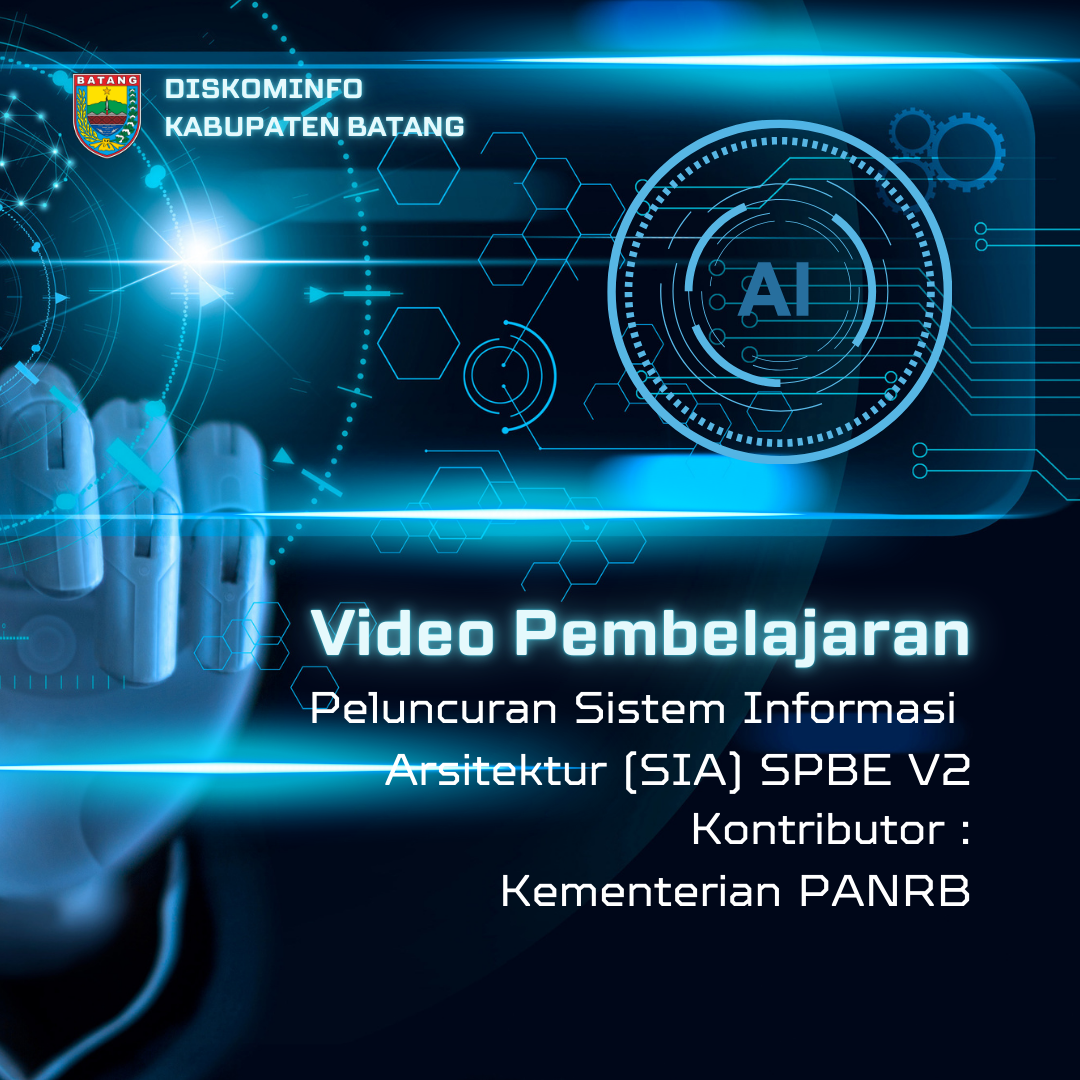 Pelaksanaan Peluncuran Sistem Informasi Arsitektur (SIA) SPBE V2