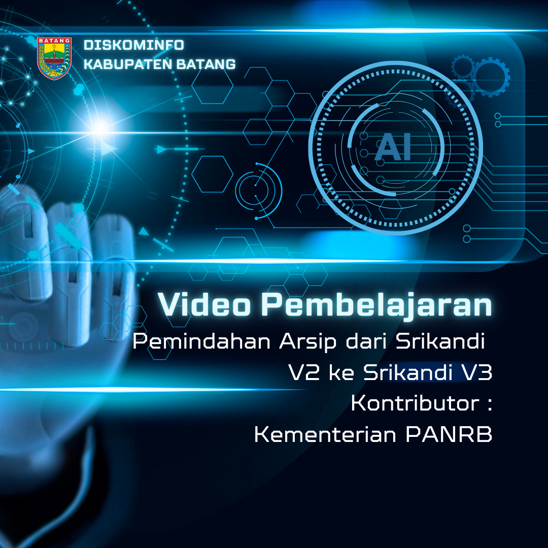 Bimtek Pemindahan Arsip dari Srikandi V2 ke Srikandi V3