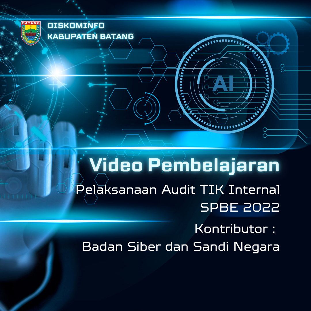 Pelaksanaan Audit TIK Internal SPBE 2022